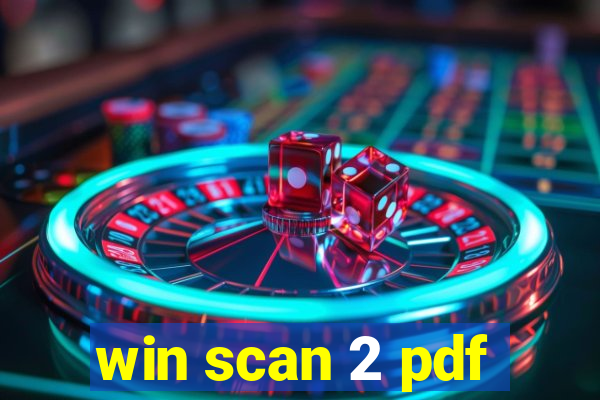 win scan 2 pdf